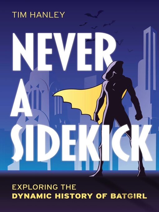 Title details for Never a Sidekick by Tim Hanley - Wait list
